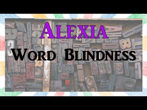 วีดีโอ: ความผิดปกติของ Alexia คืออะไร?