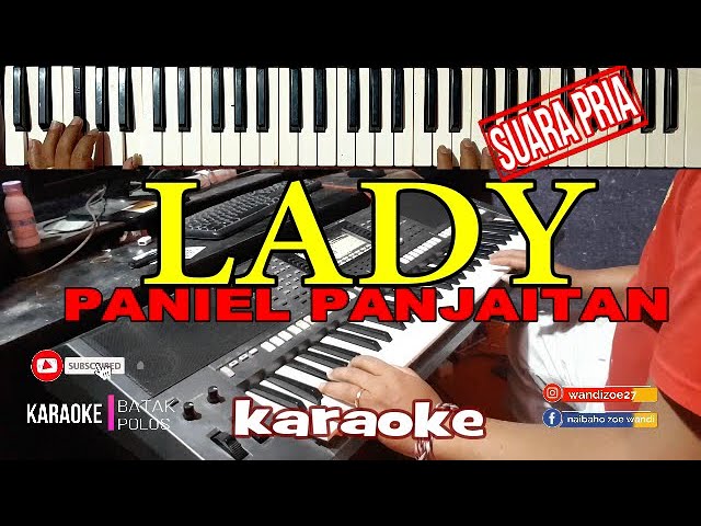 KARAOKE-LADY (PANIEL PANJAITAN)-SUARA PRIA-Live Keyboard||| Download Style Dideskripsi class=