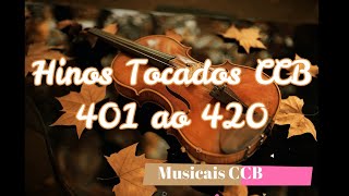 Musicais CCB Hinos Tocados Hinário 5 Violino, Viola e Violoncelo 401 ao 420