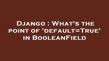Django : What