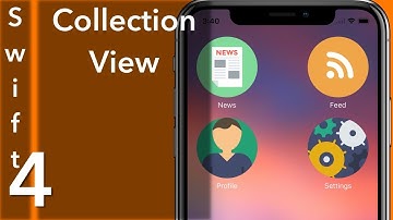 How to Implement UICollectionView (Swift 4 + Xcode 9.0)