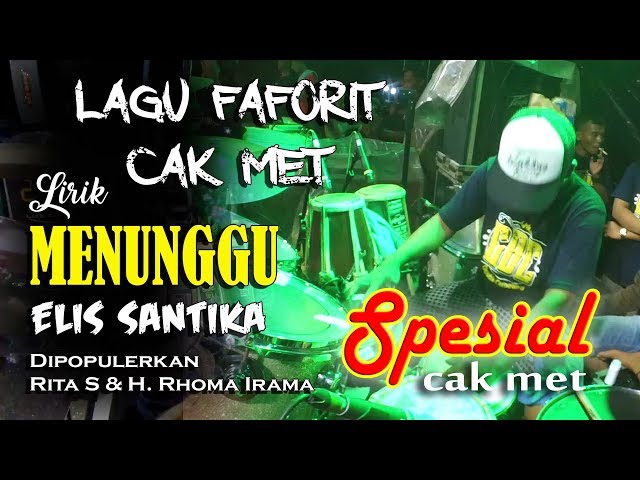 lagu faforit cak met sampai goyang MENUNGGU LIRIK NEW PALLAPA - ELIS SANTIKA class=