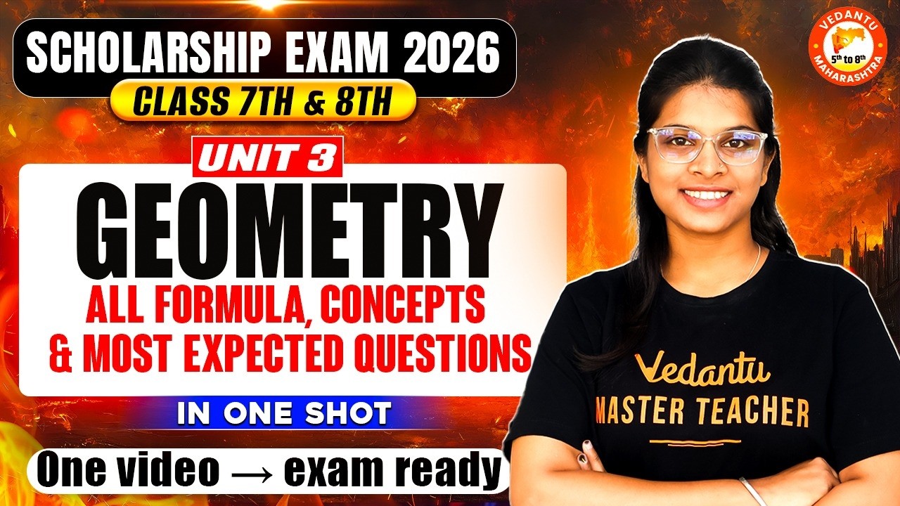 Geometry Unit 3 Maths One Shot | Most IMP Questions | Class 7th & 8th Scholarship 2026 | Vidhi Mam
