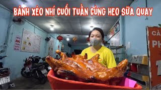 🟢Bánh xèo nhí cuối tuần cùng heo sữa quay Kim Mai