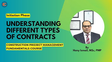 03 | Understanding Different Types of Contracts | Construction Project Management