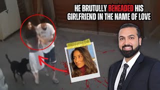 Millionaire Boyfriend Beheaded His Girlfriend | Noor Mukadam Case