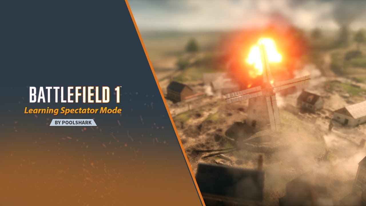 Spectator Mode Basics - Battlefield 1