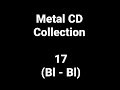 Metal CD Collection 17 [Bl - Bl]