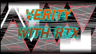 Verity by Serponge (RTX: ON) - Without LDM (1080p, 60fps) - Geometry Dash