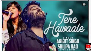 Tere hawale, hard touching song #arijitsingh , #shilpa Rao 😀❤️❤️