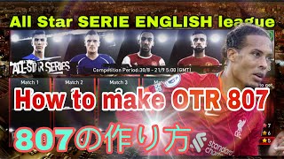 All star serie ENGLISH league HOW to make OTR 807 PES CLUB MANAGER screenshot 4