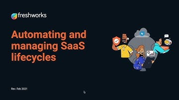 Automating and managing SaaS lifecycles in Freshservice | Get more done with Freshservice