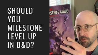 Milestone Leveling in D&D