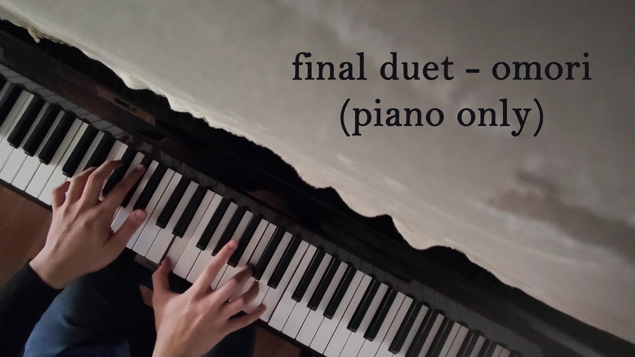 Omori final duet