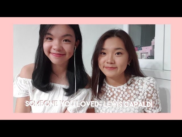 Someone You Loved-Lewis Capaldi(Cover by Cathleen Latumahina ft Rebecca Latumahina class=