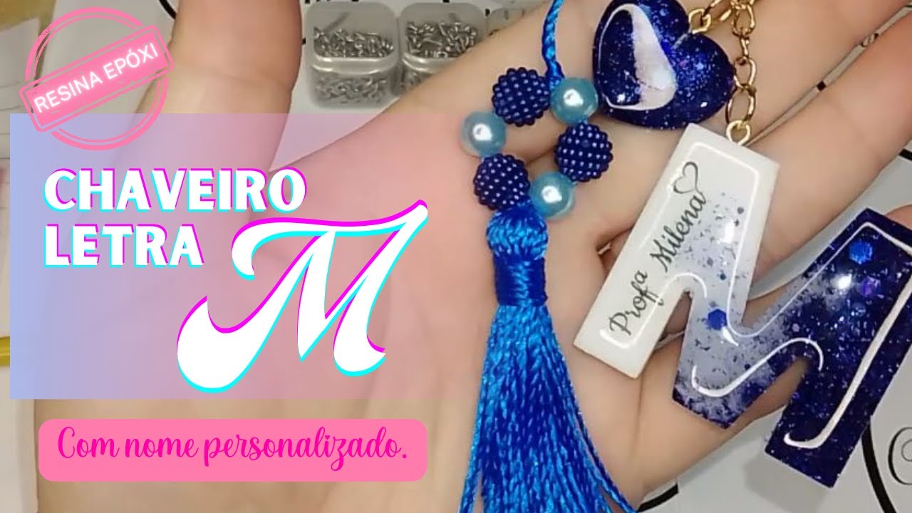 COMO FAZER CHAVEIRO- LETRA M - RESINA EPOXI- COM NOME PERSONALIZADO.