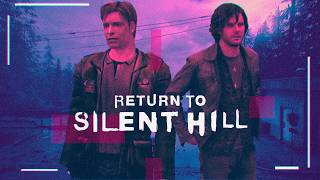 Return to Silent Hill is a Great Movie