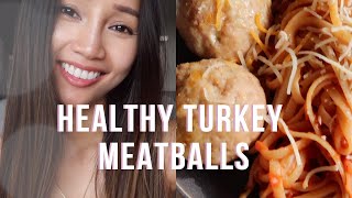 Easy & Healthy Turkey Meatballs | COOK WITH ME | Faye Miah