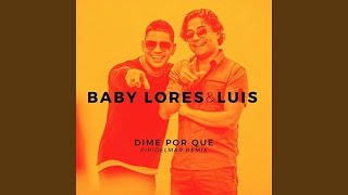 Dime Por Que (Remix)