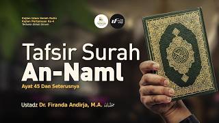 Tafsir Al-Qur'an - Ustadz Dr. Firanda Andirja حفظه الله