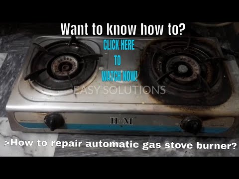 How to repair automatic gas stove burner