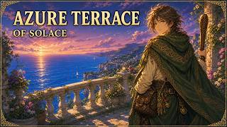 The Azure Terrace of Solace | 3 Hours of Fantasy Celtic Music for Deep Focus and Inner Calm