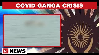NHRC Issues Notice To Centre, UP & Bihar Govts Over Floating Dead Bodies In River Ganga