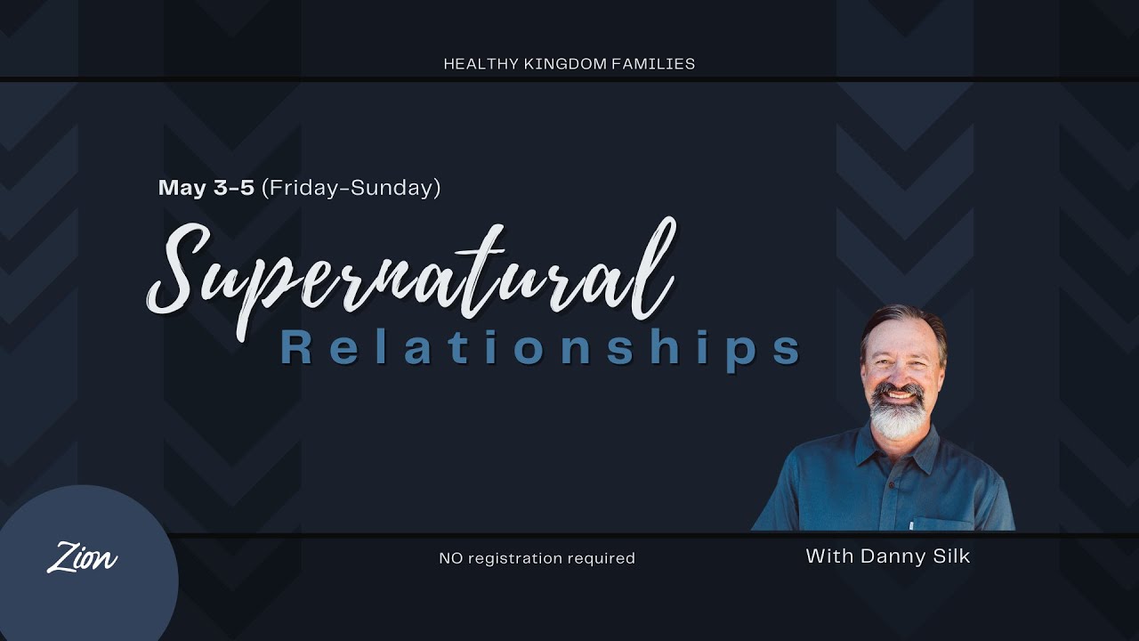 Danny Silk Weekend Supernatural Relationships - YouTube