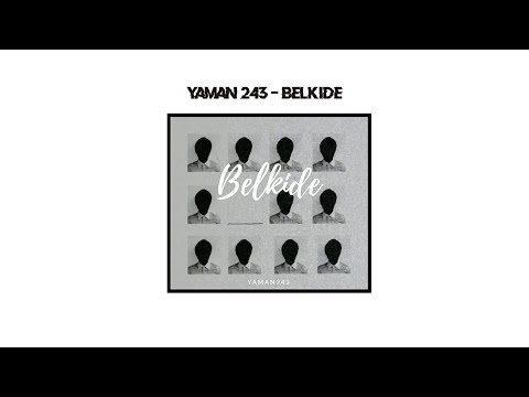 Yaman 243 - Belkide TURKMEN RAP