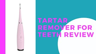 Ultrasonic Tartar Remover Tool for Teeth | Amazon Product Review