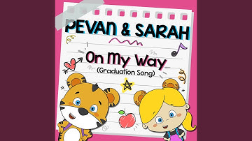 On My Way (Graduation Song)