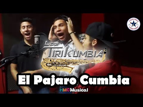 El Pájaro Cumbia - Loz Tirikumbia || Promocional || Versión Estudio
