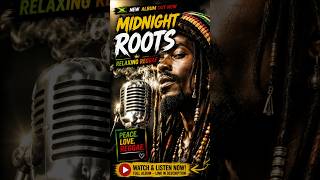Midnight Roots 🌙 Relaxing Jamaican Reggae | One Love Vibes 🇯🇲 #shorts