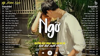 Ngỡ, Tình Yêu Mang Theo - Nhạc Trẻ 8x 9x Hay Nhất Hiện Nay - Nhạc Xưa Chill Nhẹ Nhàng