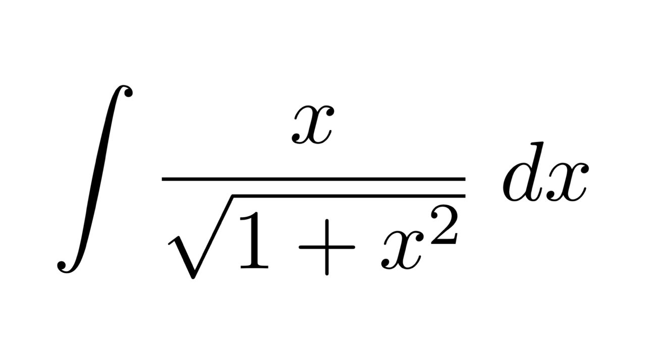 Integral of x/sqrt(1+x^2) (substitution) YouTube