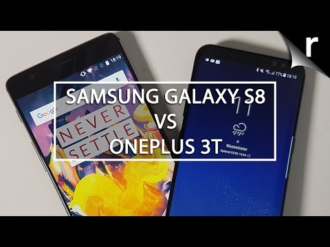 Samsung Galaxy S8 vs OnePlus 3T: Which is best for me?