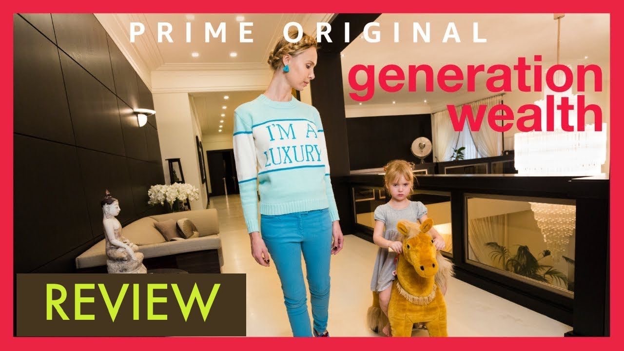 Generation wealth (Amazon Prime Original) Film Review | Amazon Studios | Lauren Greenfield