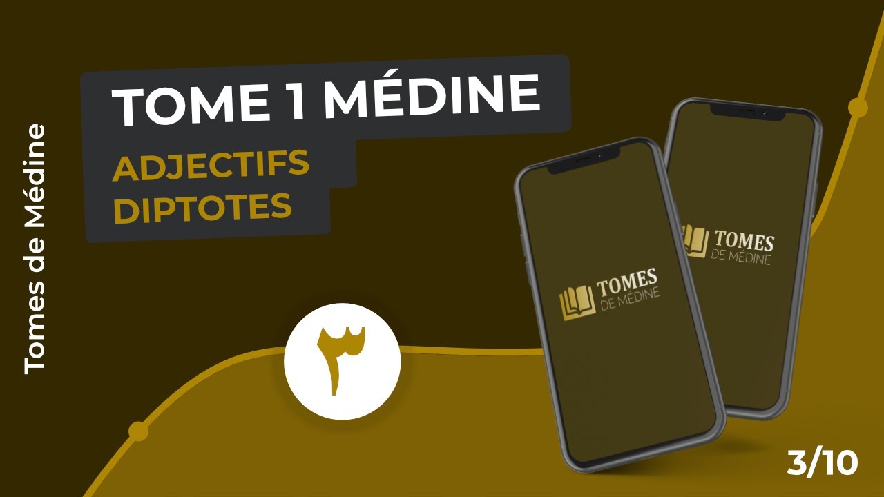 Leçon n° 3 / 10 [Maîtriser le Tome 1 de Médine en 10 Leçons] | Apprendre l'arabe Facilement