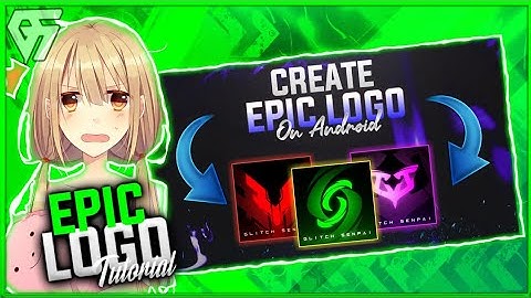 CARA MEMBUAT EPIC LOGO DI ANDROID || HOW TO MAKE EPIC LOGO ON ANDROID [PHOTOSHOP TOUCH]