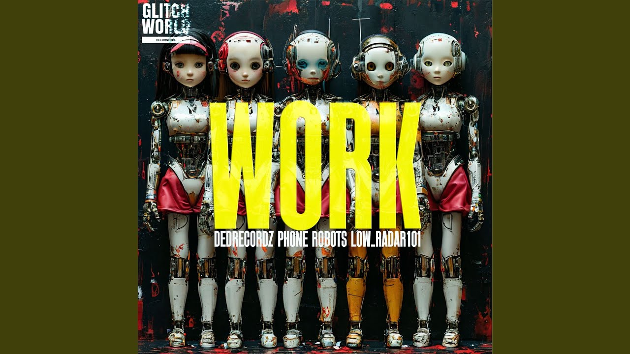 Ver WORK en YouTube Ver WORK en YouTube