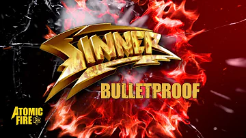 SINNER - Bulletproof (Official Lyric Video)