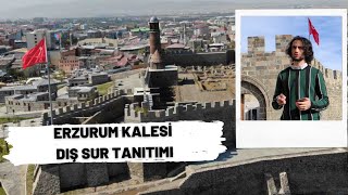 Erzurum Kalesi̇ Diş Sur Tanitimi (Şehri̇mi̇ Okuyorum)