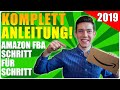 Amazon FBA: Schritt für Schritt Anleitung Deutsch 2019!