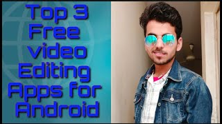 Top 3 Professional VIDEO Editing APPS For Android 2019 || By FastTech screenshot 1