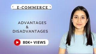 E Commerce advantages and disadvantages | Advantages and disadvantages of E-Commerce screenshot 4