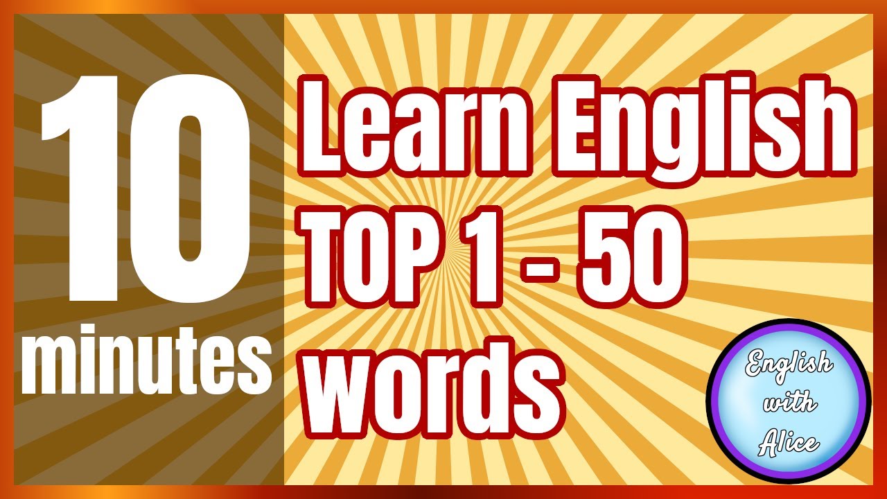 learn-english-10-minutes-top-1-50-words-part-1-speed-learn-english-the-easy-way-youtube