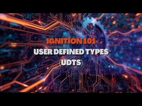 SCADA Forge - Ignition Training 101 - User Defined Type UDTs