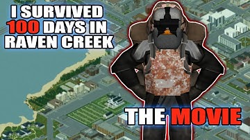 I Survived 100 DAYS In RAVEN CREEK | The MOVIE