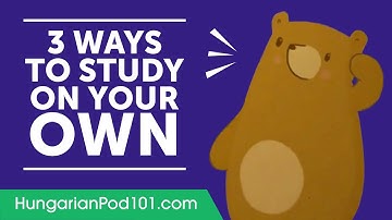 3 Ways to Study Hungarian on Your Own