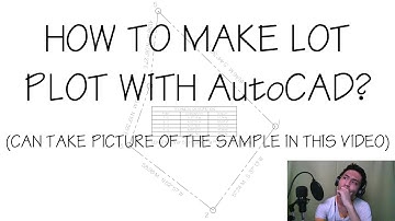 HOW TO MAKE LOT PLOT IN AUTOCAD (TAGLISH)